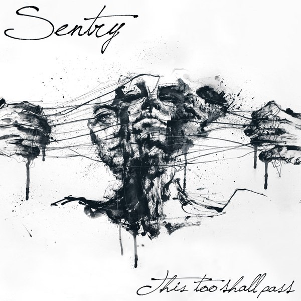 Sentry - This Too Shall Pass [EP] (2015)